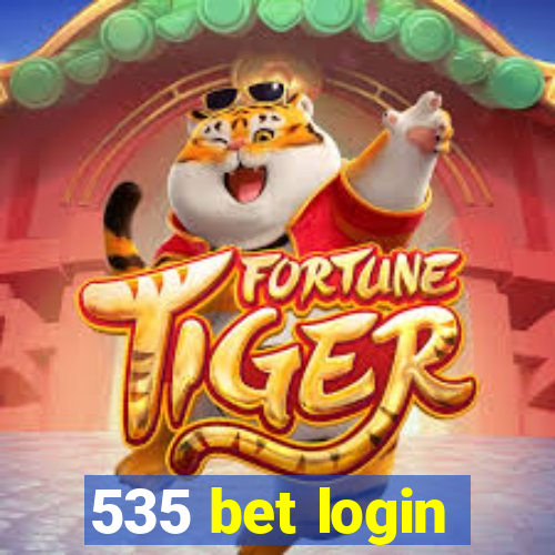 535 bet login